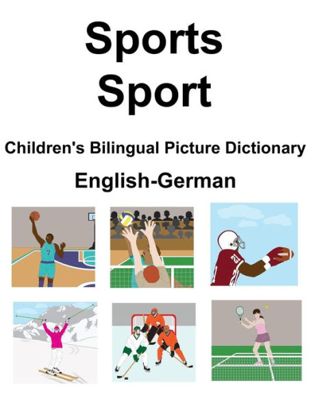 English-German Sports / Sport Children's Bilingual Picture Dictionary