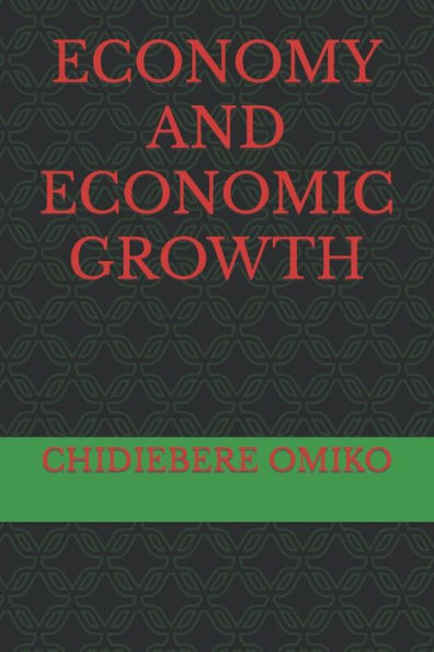 ECONOMY AND ECONOMIC GROWTH