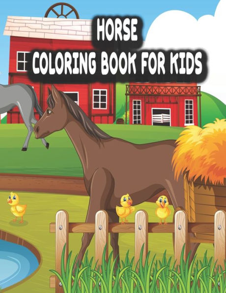Horse Coloring Pages for Kids: Wonderful World of Ponies & Horses Colouring for Girls and Boys