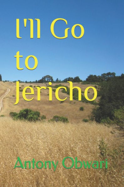 I'll Go to Jericho