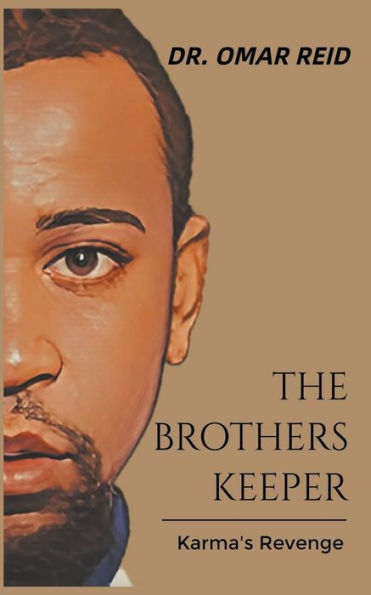 The Brothers Keeper: Karma's Revenge