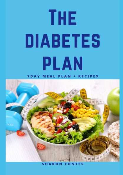 The Diabetes Plan Your Complete Guide To Understanding Preventing And Reversing Type 2