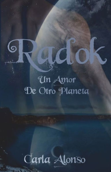 Radok: Un amor de otro Planeta