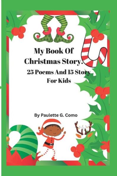 My Book Of Christmas Story: 25 christmas poems and 15 christmas story for kids
