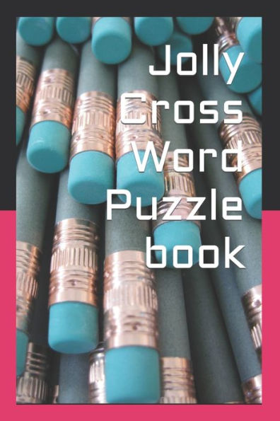 Jolly Cross Word Puzzle book: Brain Work Game for All-30 pages