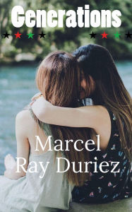 Title: Generations, Author: Marcel Ray Duriez