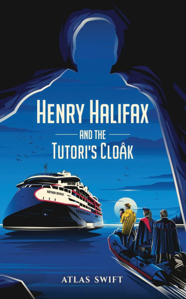 Henry Halifax and the Tutori's Cloak