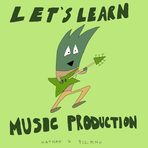 Let's Learn Music Production