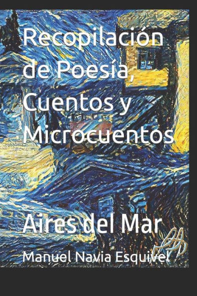 Recopilación de Poesía, Cuentos y Microcuentos: Aires del Mar