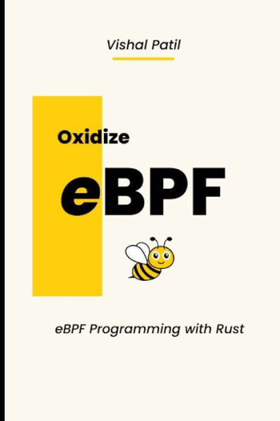 Oxidize eBPF: eBPF programming with Rust