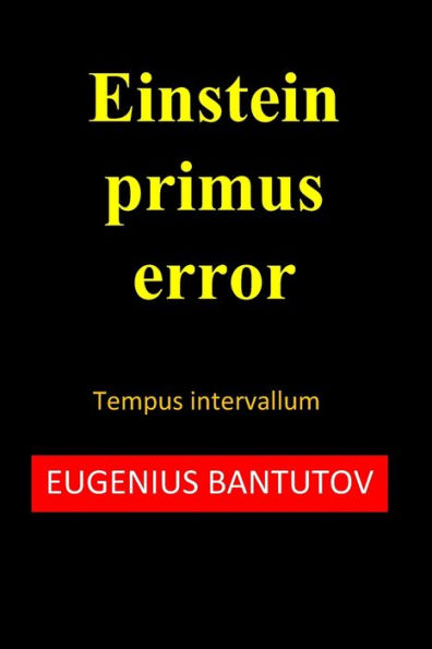 Einstein primus error: Tempus intervallum