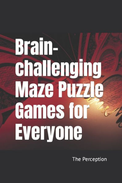 Brain-challenging Maze Puzzle Games for Everyone