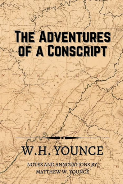 The Adventures of a Conscript (Annotated)