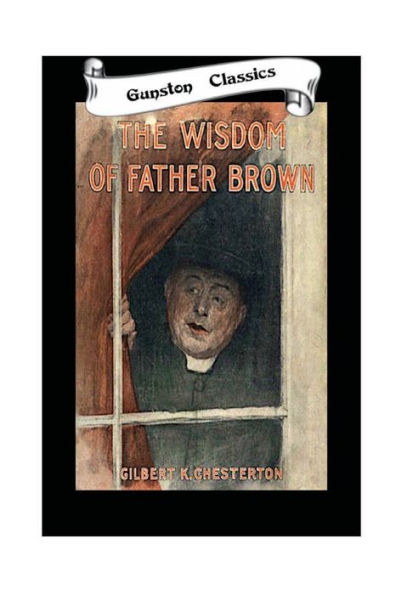 THE WISDOM OF FATHER BROWN