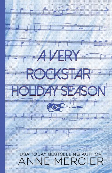 A Very Rockstar Holiday Season: A Rockstar Holiday Short Story