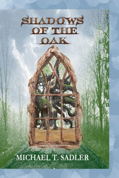 Shadows of the Oak