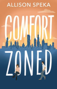 Free kindle book downloads list Comfort Zoned by Allison Speka, Allison Speka 9798369202289  (English Edition)