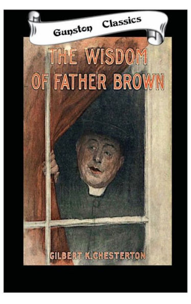 THE WISDOM OF FATHER BROWN