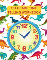 Title: TIME TELLING WORKBOOK: Clock workbook For Kids To Learn How To Tell Time And Convert Times With More Than 350 Exercises ., Author: Myjwc Publishing