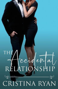 Download a book free The Accidental Relationship: A Clean Amnesia Enemies to Lovers Billionaire Romance