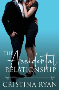 Download a book free The Accidental Relationship: A Clean Amnesia Enemies to Lovers Billionaire Romance