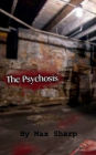 The Psychosis: Murder