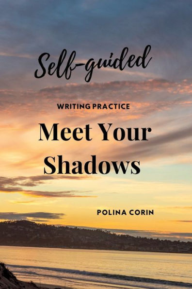 Meet your Shadows: A self-guided writing practice