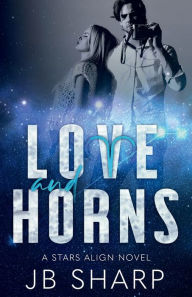 Title: Love And Horns, Author: JB Sharp