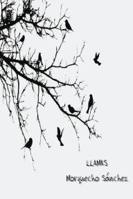 Title: Llamas, Author: Morquecho Sïnchez