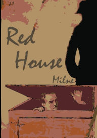 Ebook store download Red House  9798369206287 by James Milne, Alan Milne, James Milne, Alan Milne