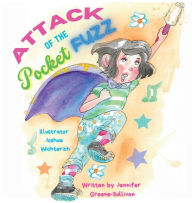 Title: Attack of the Pocket Fuzz, Author: Jennifer Greene-Sullivan