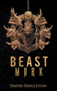 Title: Beast Mark, Author: David Singleton