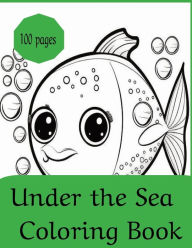 Title: Under the Sea Coloring Book, Author: Ginger Green