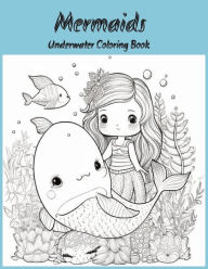 Title: Mermaids: Underwater Coloring Book:, Author: Ginger Green