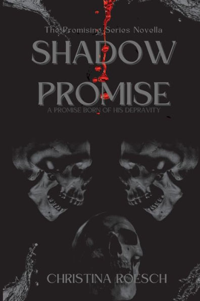 Shadow Promise (The Promising Series Book 1.5)