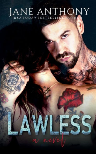 Lawless: A Dark Romantic Suspense