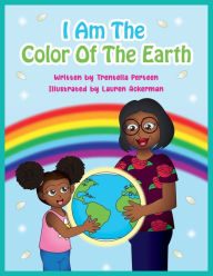 Title: I Am The Color Of The Earth, Author: Trentella Perteen