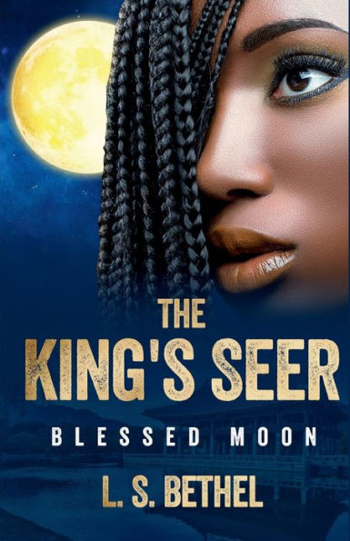 Blessed Moon: The King's Seer