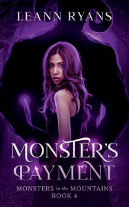 Title: Monster's Payment: A Monstrous Baby Romance, Author: Leann Ryans