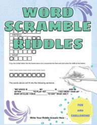 Title: Fun and Challenging Word Scramble Riddles Word Jumbles to Unscramble: Word Scramble Book For Adults, Author: Kevin Edwards