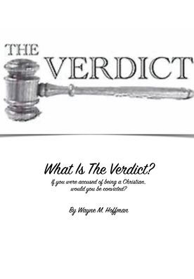 What Is The Verdict?