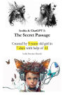 Izolda & ChatGPT 3: The Secret Passage: