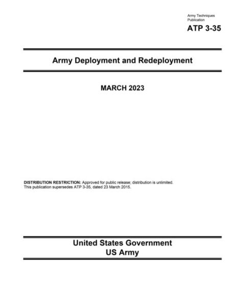 Army Techniques Publication ATP 3-35 Army Deployment and Redeployment March 2023