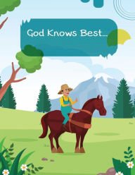 Title: God Knows Best, Author: Catalina Magee