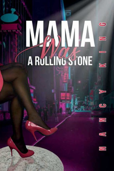 Mama Was a Rolling Stone