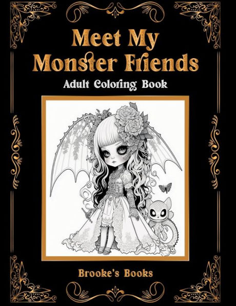 Meet My Monster Friends: A Coloring Book for Teens & Adults