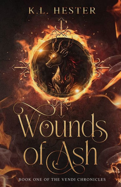 Wounds of Ash: Book One the Vendi Chronicles