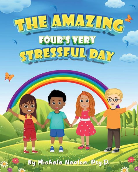 The Amazing Four's Very Stressful Day