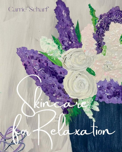 Skincare for Relaxation