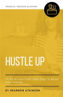 Hustle Up: 53 No to Low Cost Side Gigs to Boost Your Income